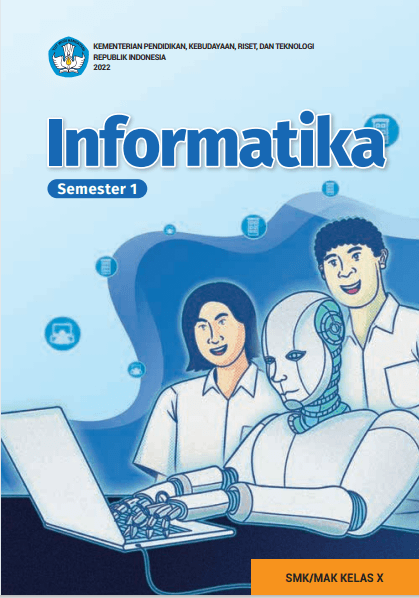 e-book Informatika untuk SMK/MAK Kelas X Semester 1